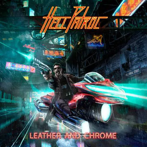 Hell Patröl (GER) : Leather and Chrome